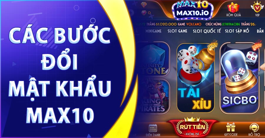 Các bước đổi mật khẩu Max10 thành công