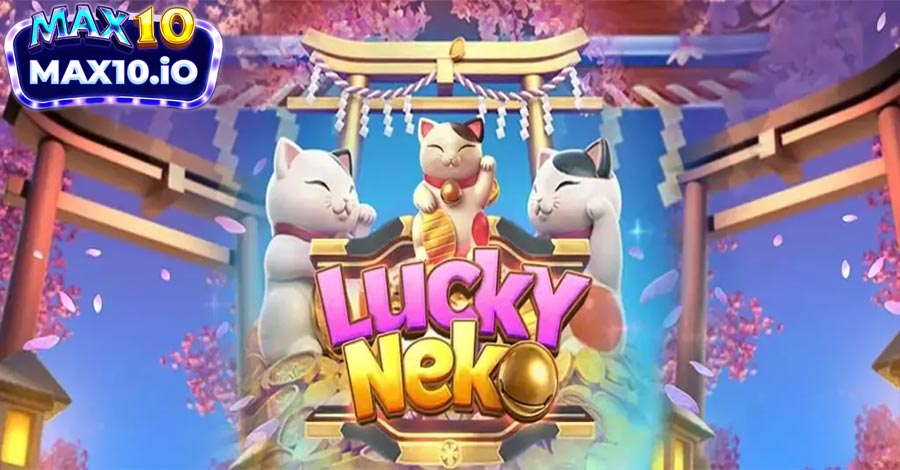 Tìm hiểu game nổ hũ Lucky Nekko